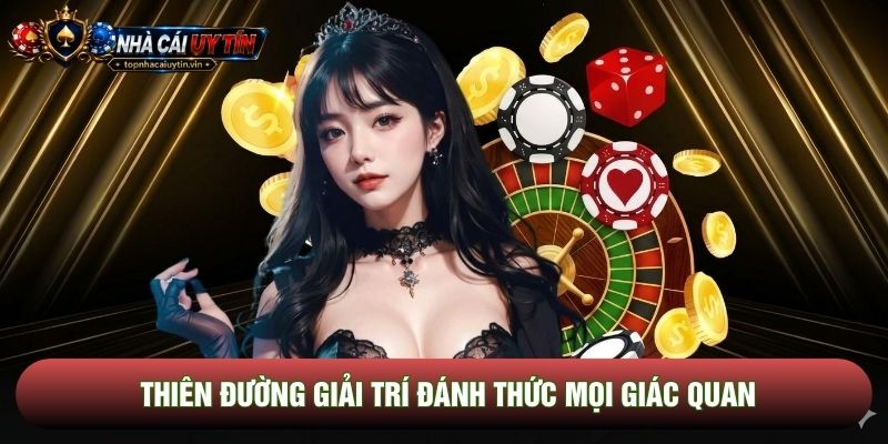 Thiên đường giải trí đánh thức mọi giác quan Thiên đường giải trí đánh thức mọi giác quan
